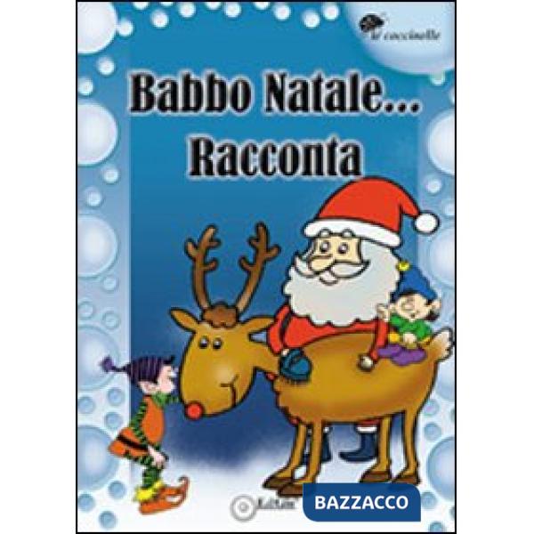 Babbo Natale... racconta