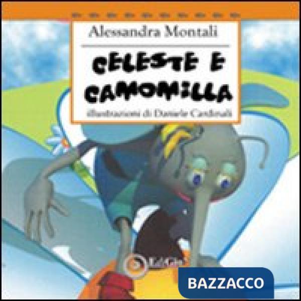 Celeste e la camomilla