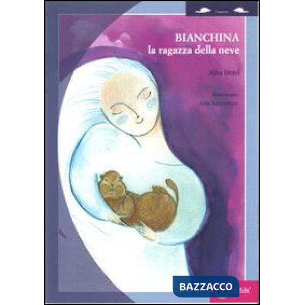 Bianchina. La ragazza della neve