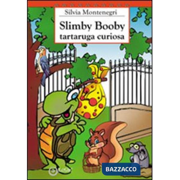 Slimby Boody tartaruga curiosa