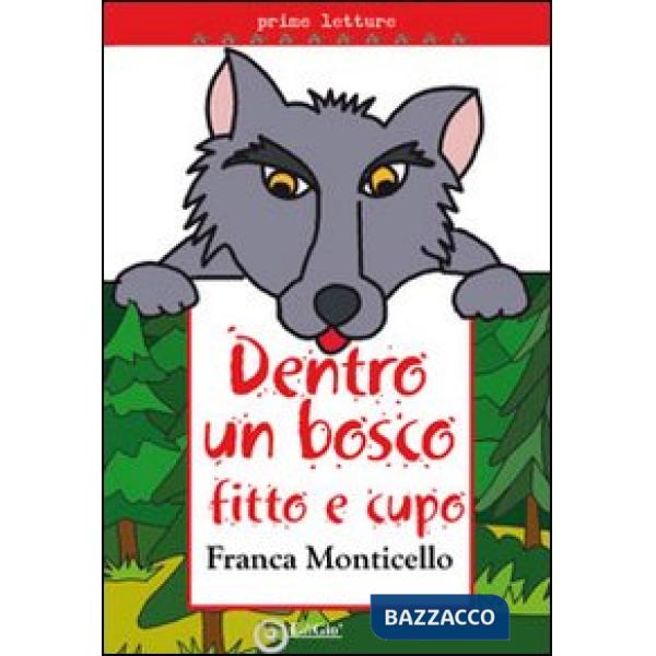 Dentro un bosco fitto e cupo