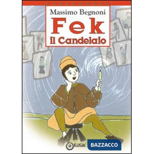 Fek il candelaio