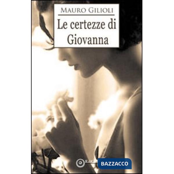 Certezze di Giovanna (Le)