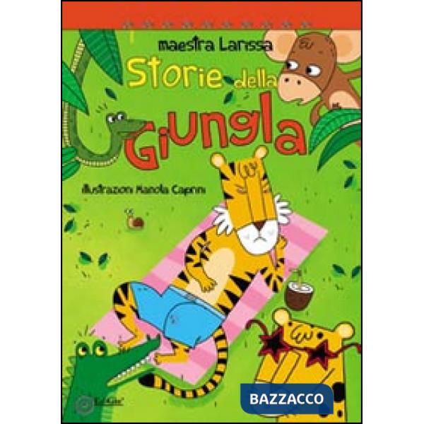 Storie della giungla. Ediz. illustrata