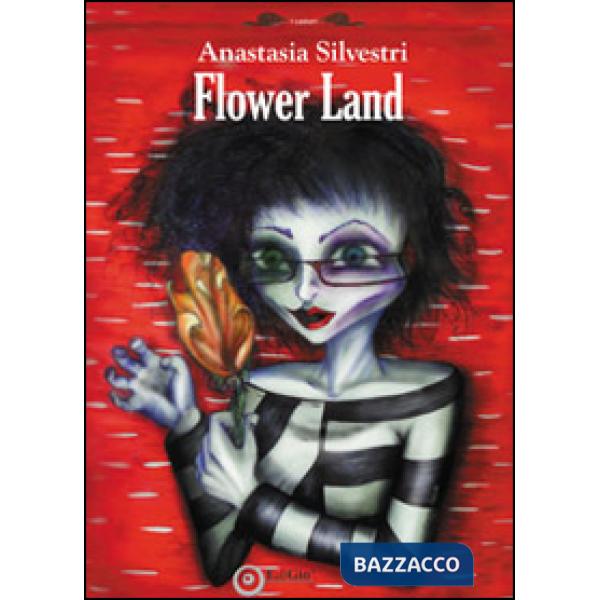 Flower land. Ediz. illustrata