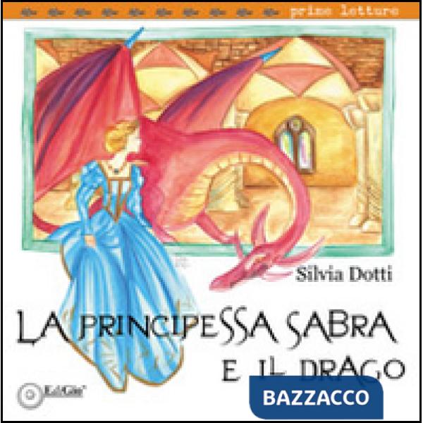 Principessa Sabra e il Drago (La)