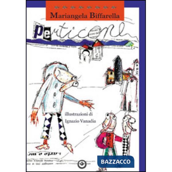 Perticone. Ediz. illustrata