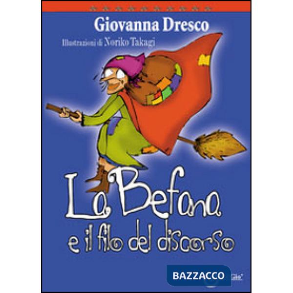 Befana e il filo del discorso (La)