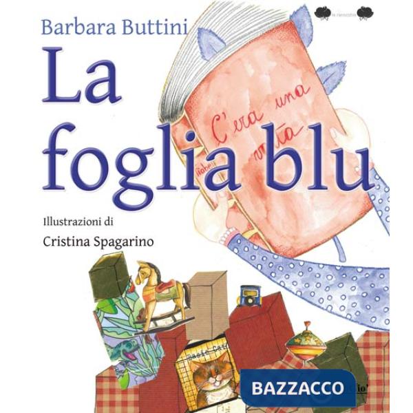 Foglia blu. Ediz. illustrata (La)