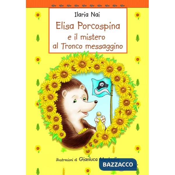 Elisa Porcospina e il mistero al Tronco Messaggino