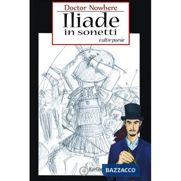 Iliade a sonetti e altre poesie