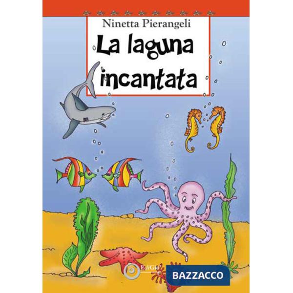 Laguna incantata (La)