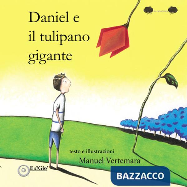 Daniel e il tulipano gigante