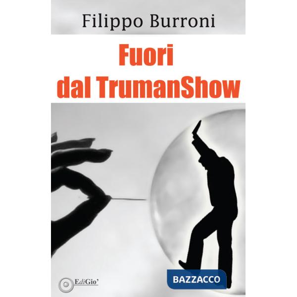 Fuori dal TrumanShow
