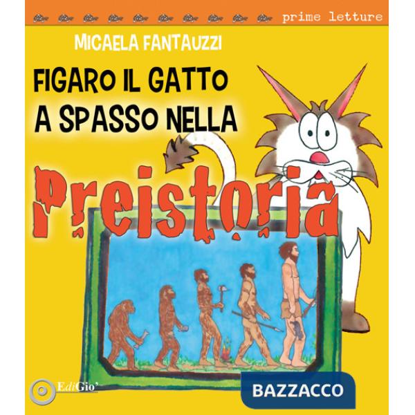 Figaro il gatto a spasso nella Preistoria