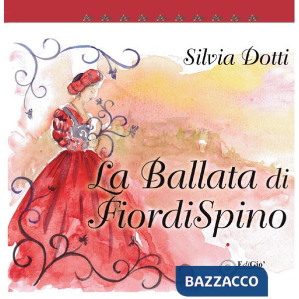 Ballata di FiordiSpino (La)