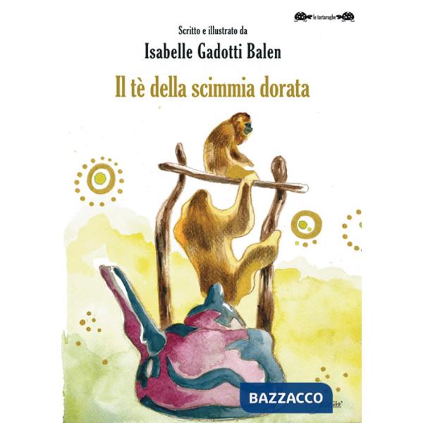 Tè della scimmia dorata (Il)