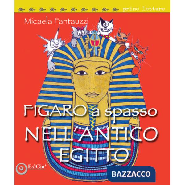 Figaro a spasso nell'Antico Egitto
