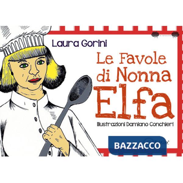 Favole di Nonna Elfa (Le)
