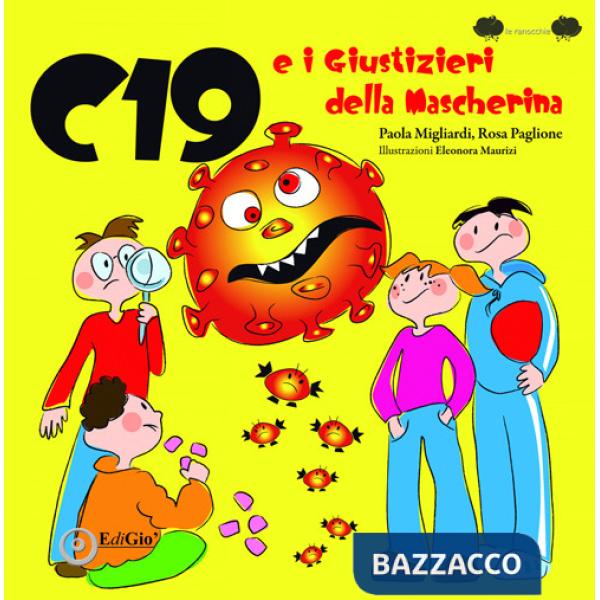 C19 e i Giustizieri della Mascherina