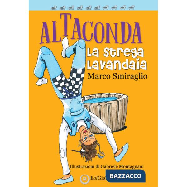 Altaconda. La strega lavandaia