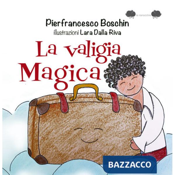 Valigia magica. Ediz. a colori (La)