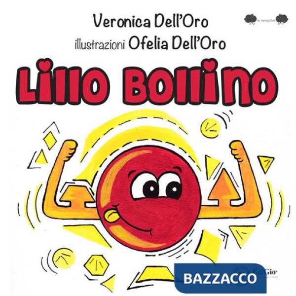 Lillo Bollino. Ediz. a colori