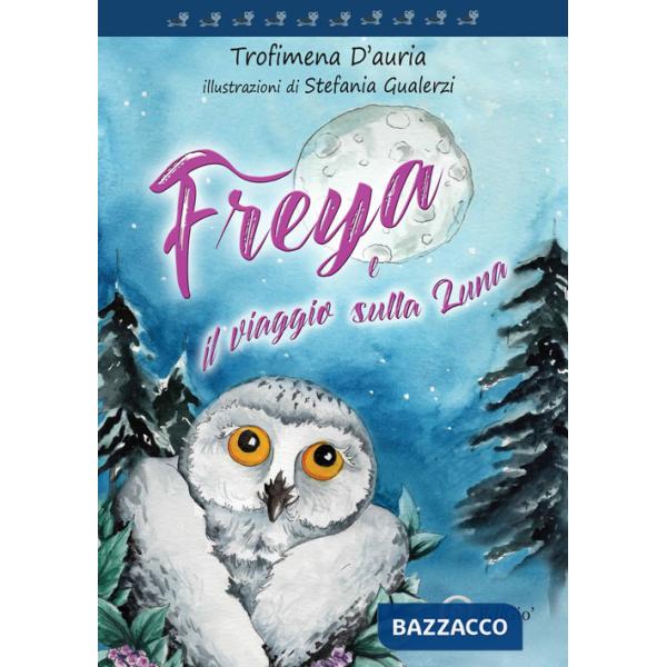 Freya. il viaggio sulla luna