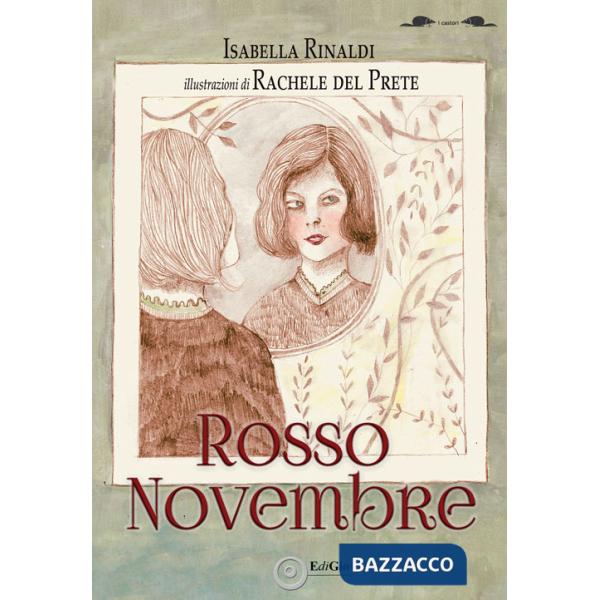 Rosso novembre. Ediz. illustrata