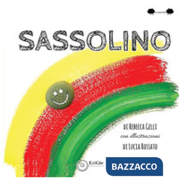 Sassolino. Ediz. a caratteri grandi