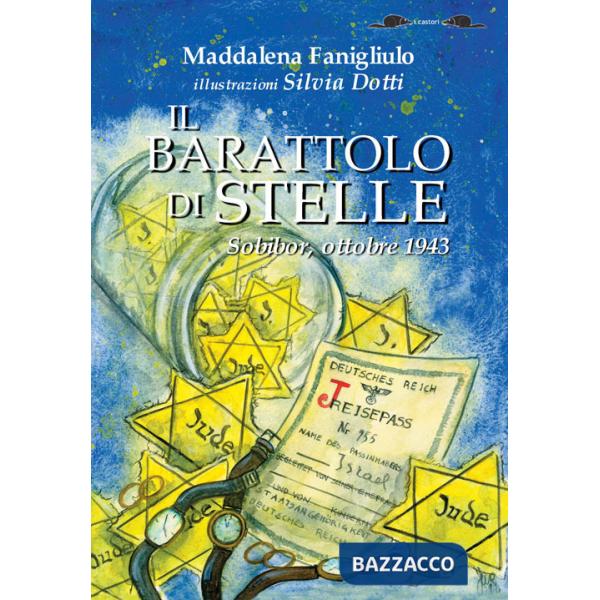 Barattolo di stelle. Sobibor, ottobre 1943 (Il)