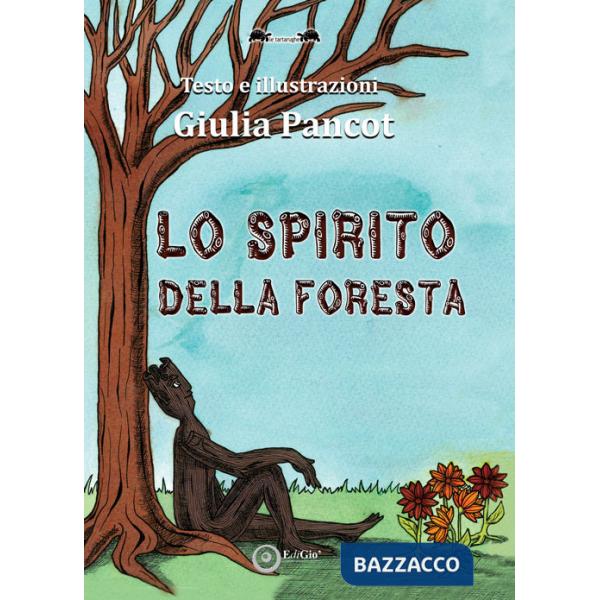 Spirito della foresta (Lo)