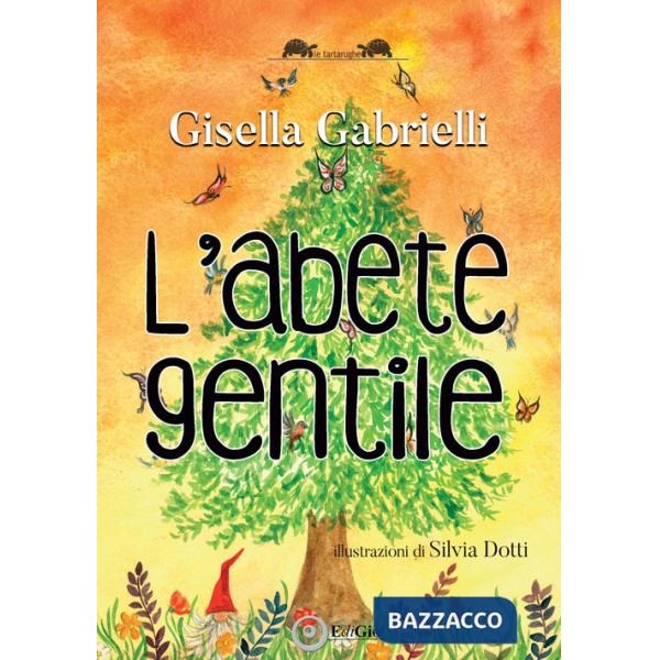 Abete gentile (L')