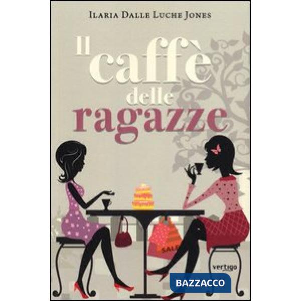 Caffè delle ragazze (Il)