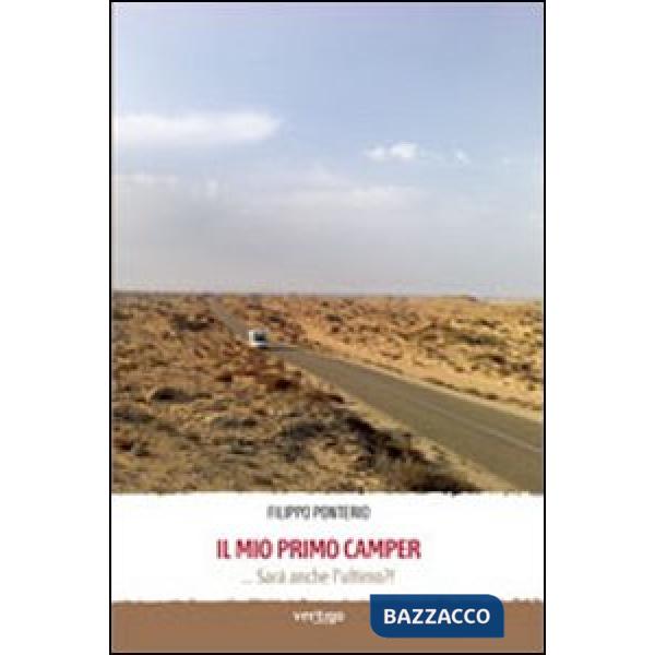 Mio primo camper... sarà anche l'ultimo?! (Il)