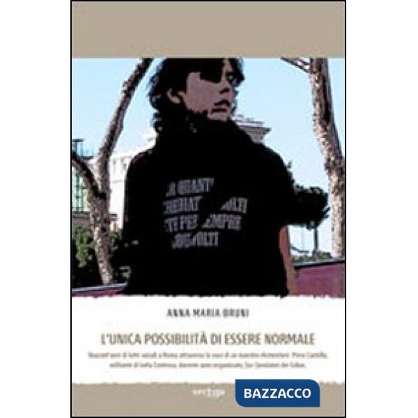 Unica possibilità di essere normale (L')