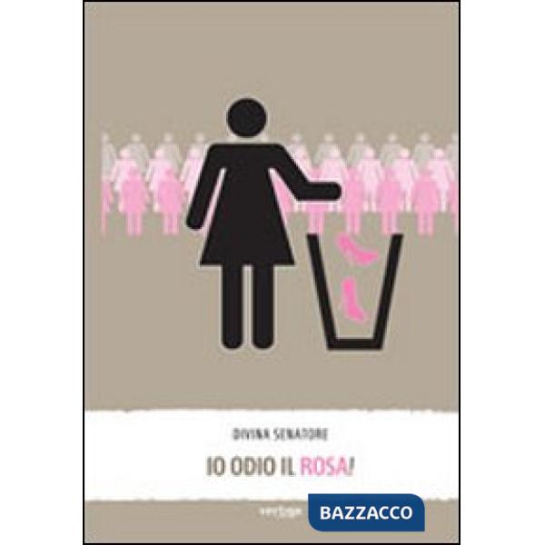 Io odio il rosa