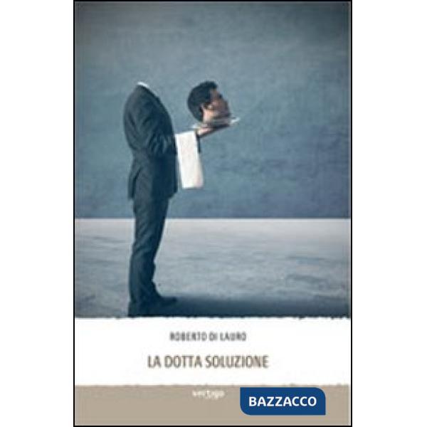 Dotta soluzione (La)