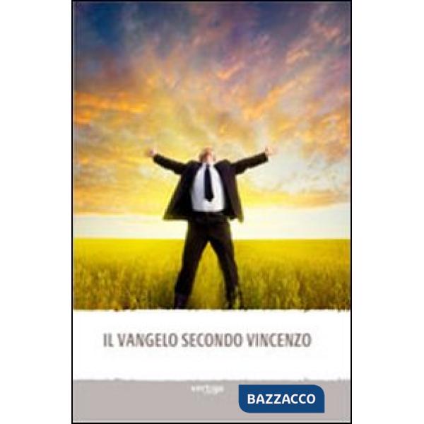 Vangelo secondo Vincenzo (Il)