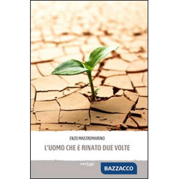 Uomo che è rinato due volte (L')