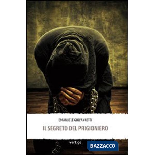 Segreto del prigioniero (Il)