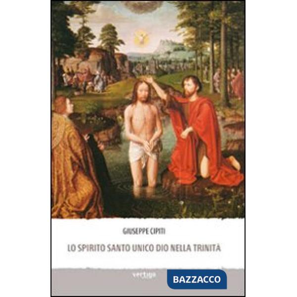 Spirito Santo unico Dio nella Trinità (Lo)
