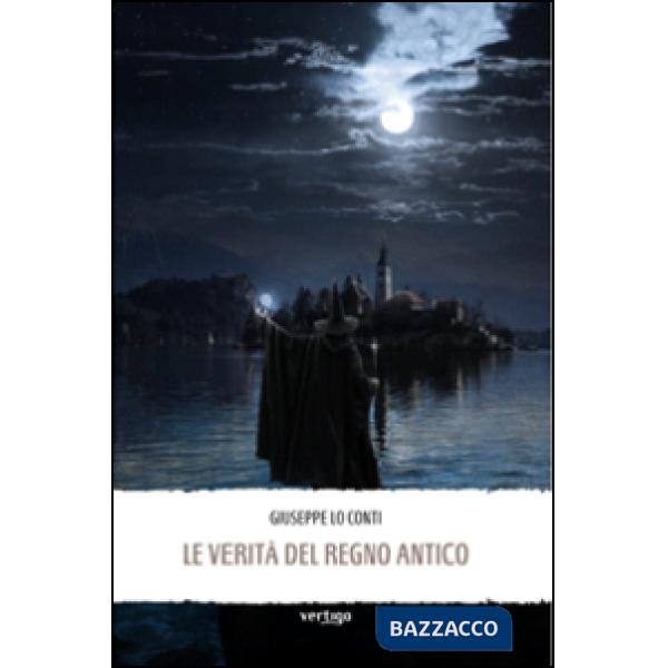 Verità del Regno Antico (Le)