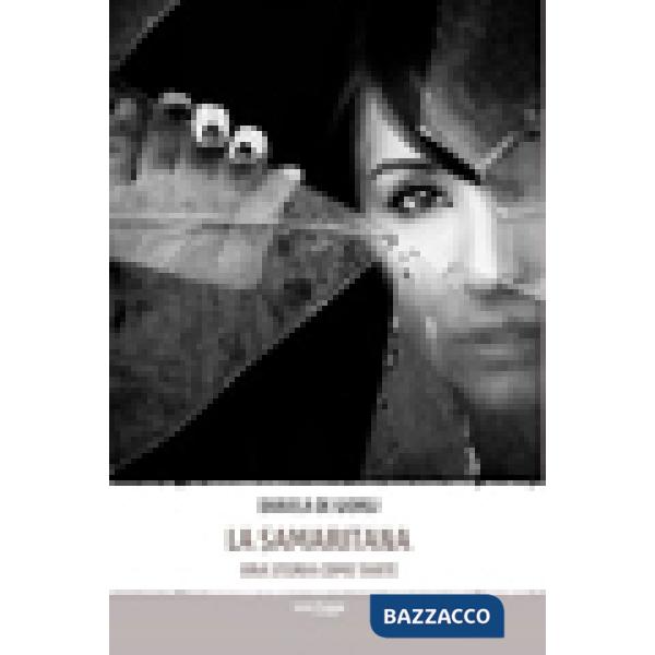 Samaritana. Una storia come tante (La)