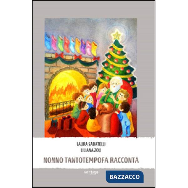 Nonno Tantotempofa racconta