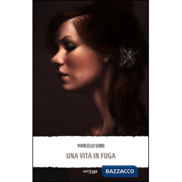 Vita in fuga (Una)