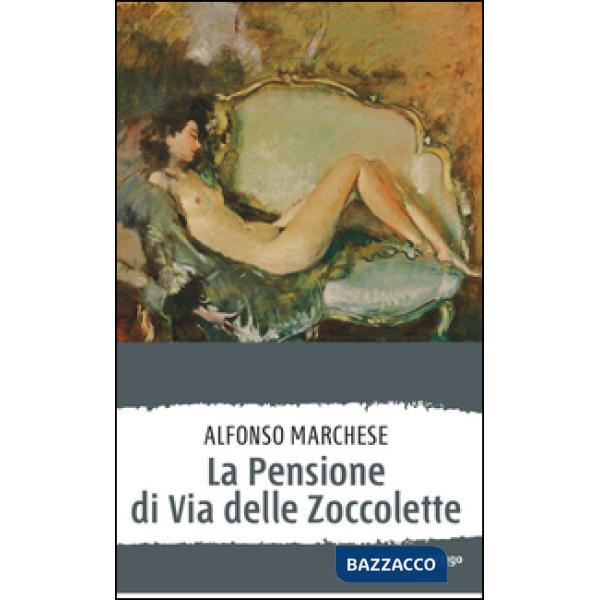 Pensione di Via delle Zoccolette (La)