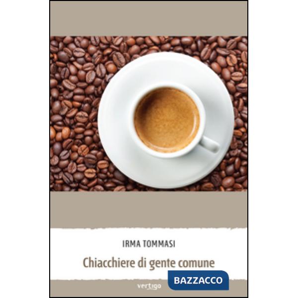 Chiacchiere di gente comune