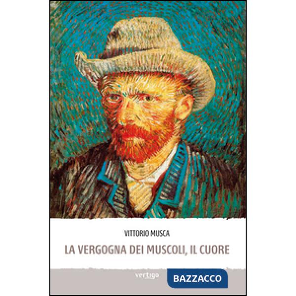 Vergogna dei muscoli, il cuore (La)