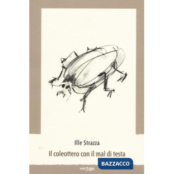 Coleottero con il mal di testa (Il)